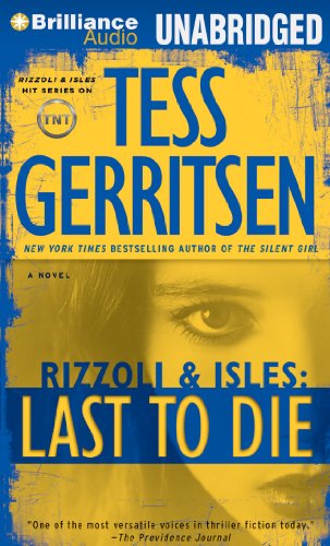 Last to Die by Tess Gerritsen