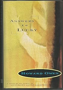 Answers to Lucky by Howard Owen