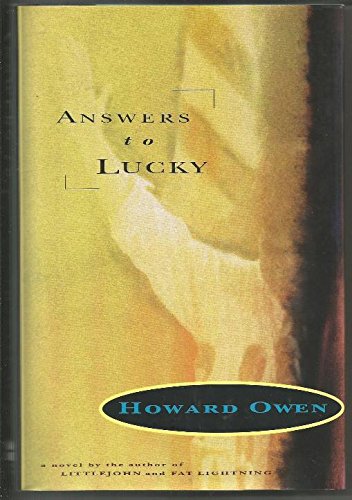 Answers to Lucky by Howard Owen