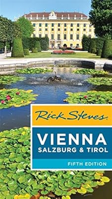 Rick Steves Vienna, Salzburg & Tirol