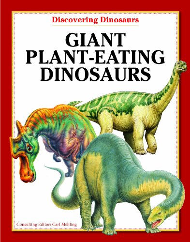 Giant Plant-Eating Dinosaurs by Carl Mehing 
			
			
		
		
		
       	 
       		
       			(Editor)