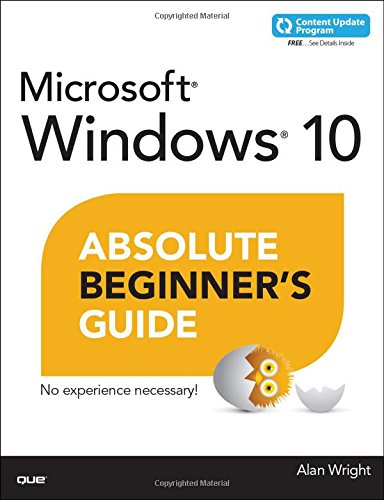 Windows 10 Absolute Beginner's Guide by Alan Wright