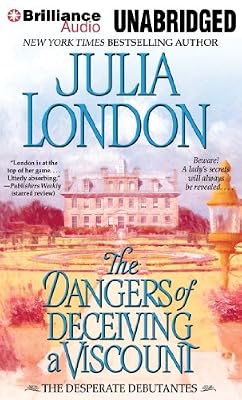 The Dangers of Deceiving a Viscount