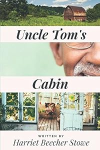 UNCLE TOM’S CABIN