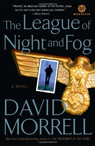 The League of Night and Fog: A Novel by David Morrell