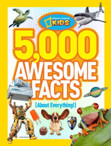 5,000 Awesome Facts by National Geographic Kids