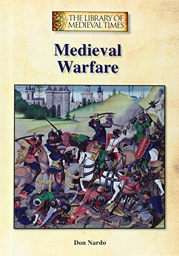 Medieval warfare by Don Nardo
