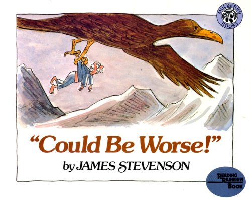 Could Be Worse! (Turtleback School & Library Binding Edition) by James Stevenson