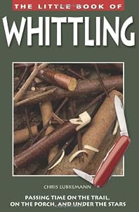 The Little Book of Whittling