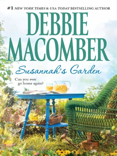 Susannah's Garden (A Blossom Street Novel) by Debbie Macomber