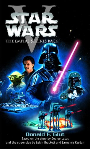 The Empire Strikes Back: Star Wars: Episode V by Donald F. Glut