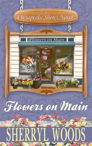 Flowers on Main by Sherryl Woods