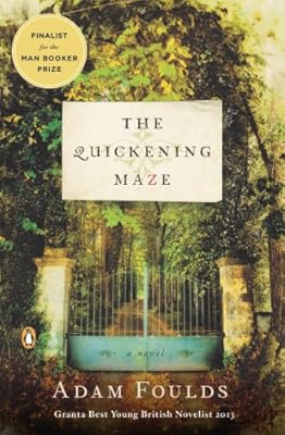 The Quickening Maze: A Novel