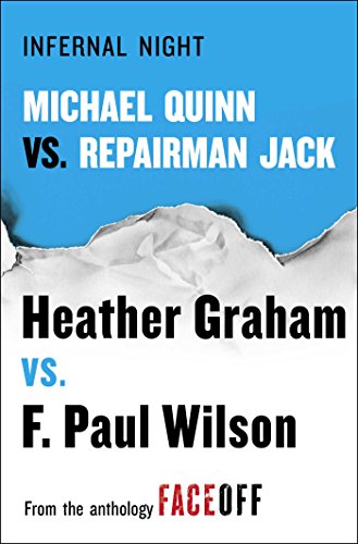 Infernal Night: Michael Quinn vs. Repairman Jack by Heather Graham
