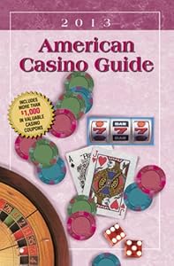 American Casino Guide 2013 edition by Steve Bourie