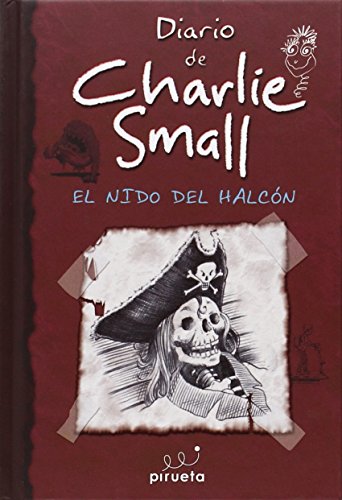 Diario de Charlie Small 11. El nido del halcon by Charlie Small