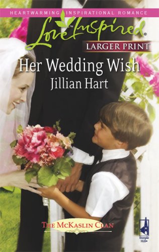 Her Wedding Wish by Jillian Hart
