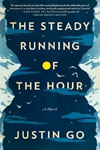 The Steady Running of the Hour: A Novel