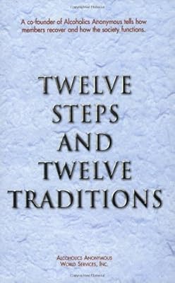Twelve Steps and Twelve Traditions