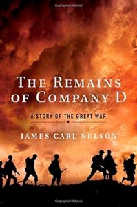 The Remains of Company D: A Story of the Great War