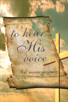 to hear His voice