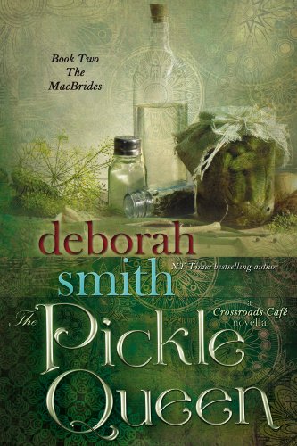 The Pickle Queen by Deborah Smith