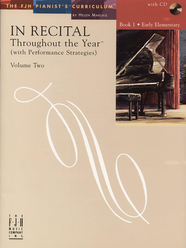 In Recital, Throughout the Year, Volume Two, Book 1 by Helen Marlais (2005) Sheet music (The FJH Pianist's Curriculum, Vol 2 Bk 1) by Helen Marlais