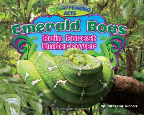 Emerald Boas: Rain Forest Undercover by Catherine Nichols