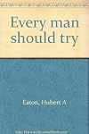 Every man should try