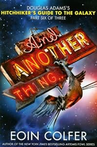 And Another Thing...