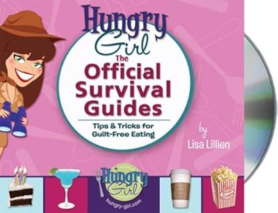 Hungry Girl: The Official Survival Guides