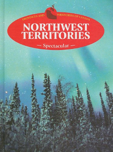 Northwest Territories by Heather C. Hudak 
			
			
		
		
		
       	 
       		
       			(Editor)
