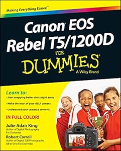 Canon EOS Rebel T5/1200D For Dummies (For Dummies (Sports & Hobbies))
