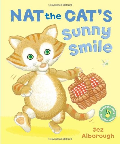 Nat the Cat's sunny smile by Jez Alborough
