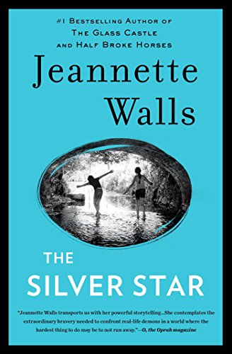 The Silver Star: A Novel by Jeannette Walls