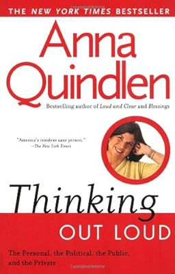 Thinking Out Loud: On the Personal, the Political, the Public and the Private