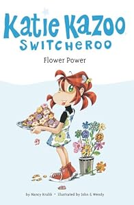 Flower Power (Katie Kazoo, Switcheroo No. 27)