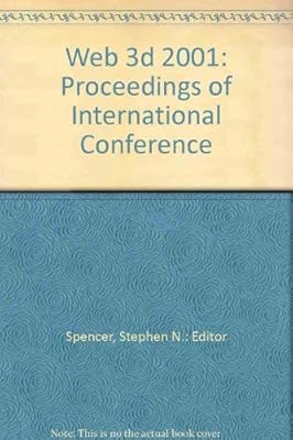Web 3d 2001: Proceedings of International Conference