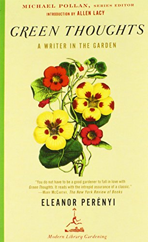 Green Thoughts: A Writer in the Garden by Eleanor Perenyi