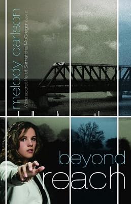 Beyond Reach (Secret Life of Samantha McGregor Book 2)