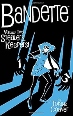 Bandette Volume 2 Stealers Keepers!
