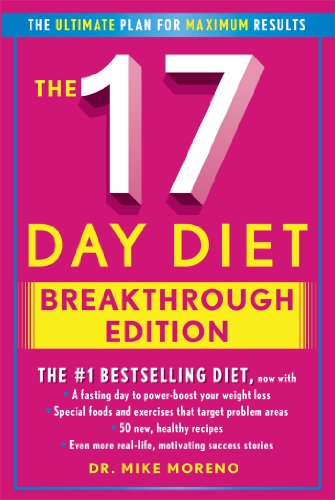 The 17 Day Diet Breakthrough Edition by Dr. Mike Moreno