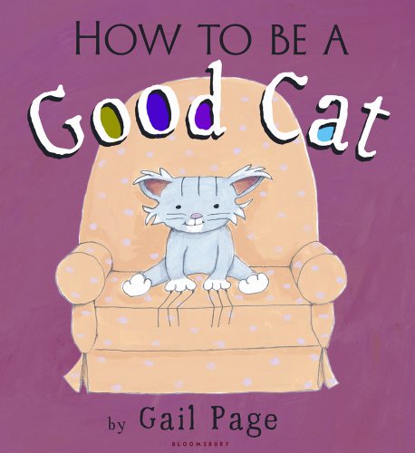 How To Be a Good Cat by Gail Page