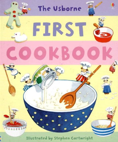 The Usborne First Cookbook (Children's Cooking) by Angela Wilkes