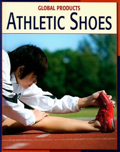 Athletic Shoes (Global Products) by Dana Meachen Rau