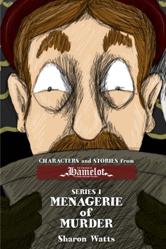 Kingdom of Hamelot Series I: Menagerie of Murder (Volume 1)
