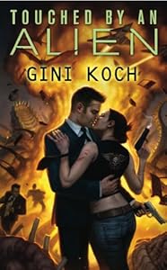 Touched by an Alien: Alien Novels, Book One