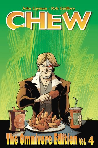 CHEW OMNIVORE EDITION VOL 4 by John Layman