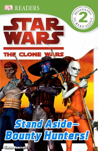 Stand Aside--Bounty Hunters! by Simon Beecroft