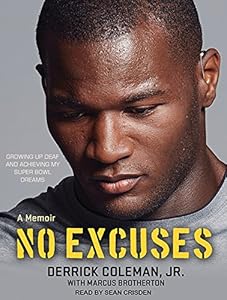 No Excuses: Growing Up Deaf and Achieving My Super Bowl Dreams